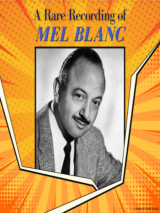 Title details for A Rare Recording of Mel Blanc by Mel Blanc - Wait list